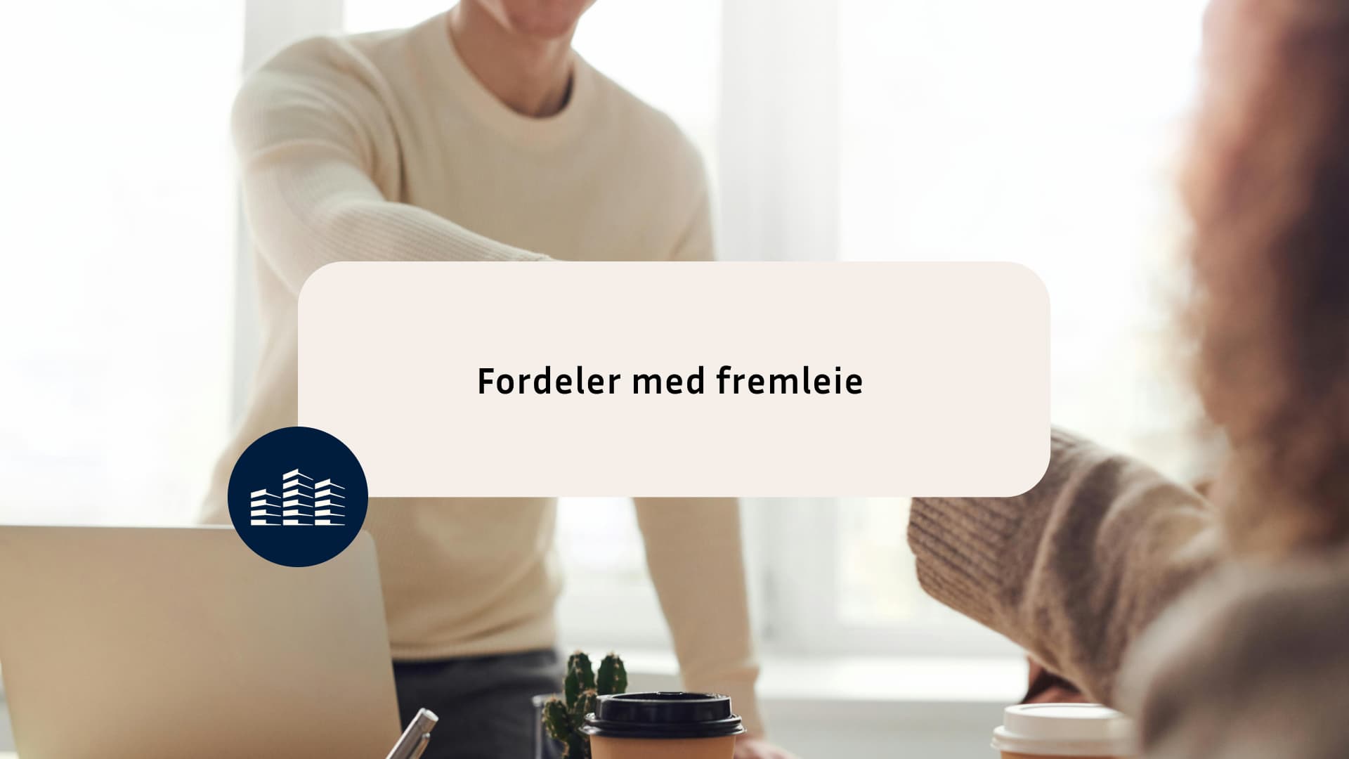 fordeler med fremleie
